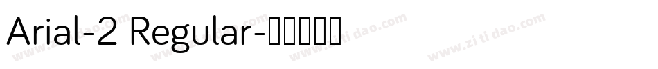 Arial-2 Regular字体转换